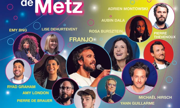 Le Festival de l&rsquo;Humour de Metz revient pour une 3ème édition